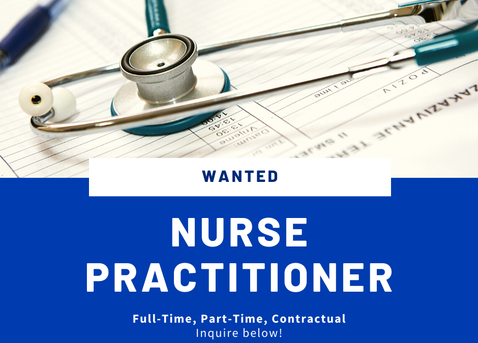 WANTED: 🩺 Nurse Practitioner
