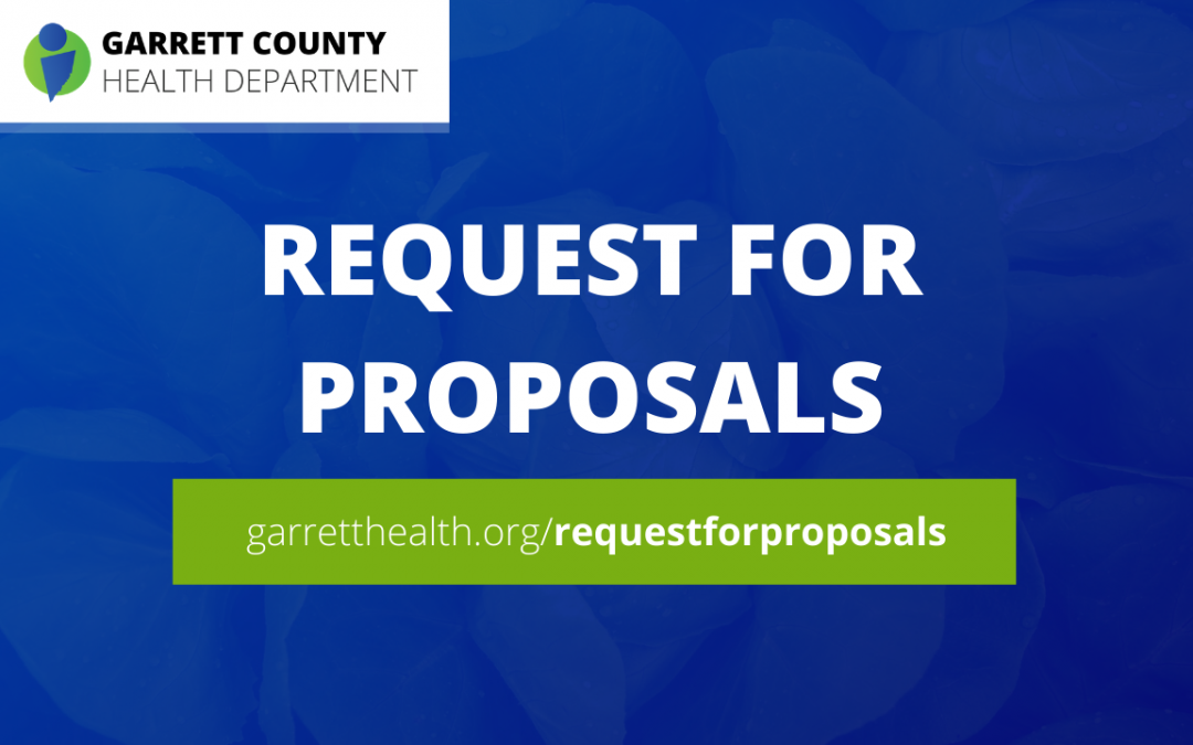 NEW REQUEST FOR PROPOSALS – MEDICAL ASSISTANCE TRANSPORTATION FOR QUALIFIED GARRETT COUNTY PARTICIPANTS