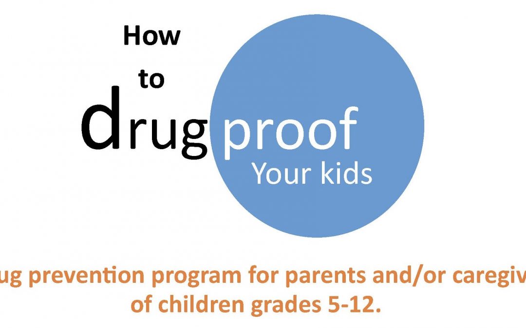 How to Drug Proof Your Kids Class Scheduled