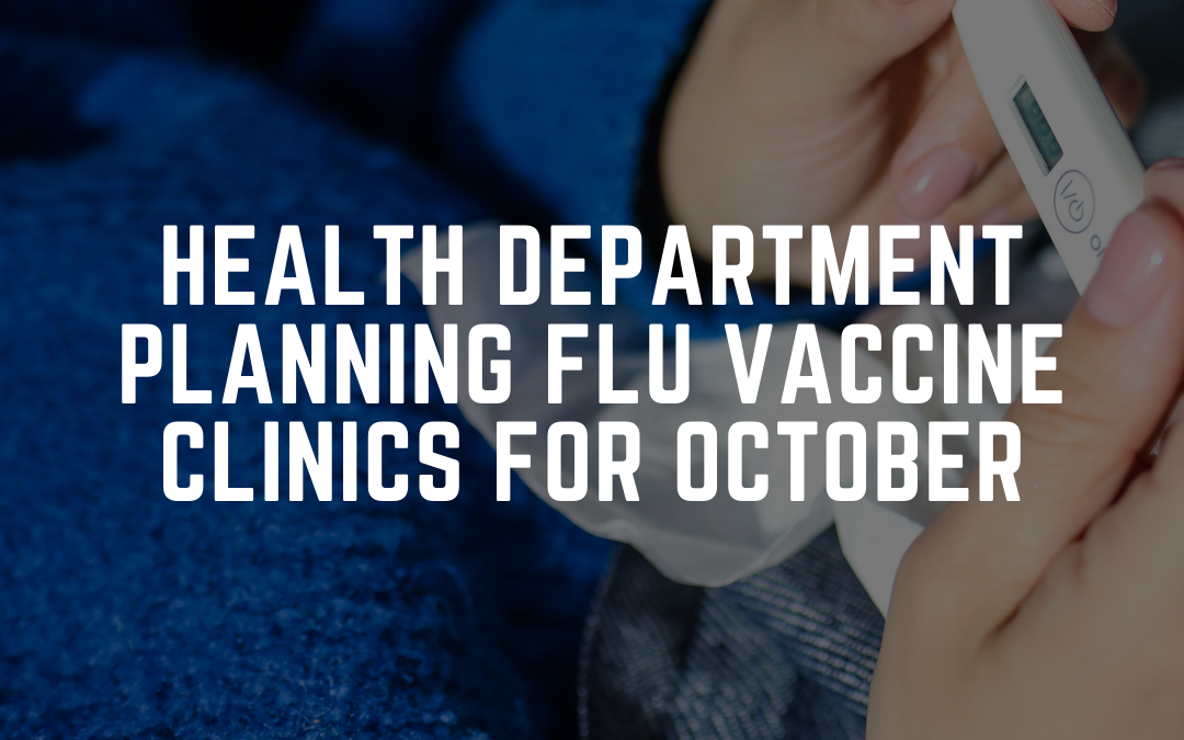 Health Department Planning Flu Vaccine Clinics for October