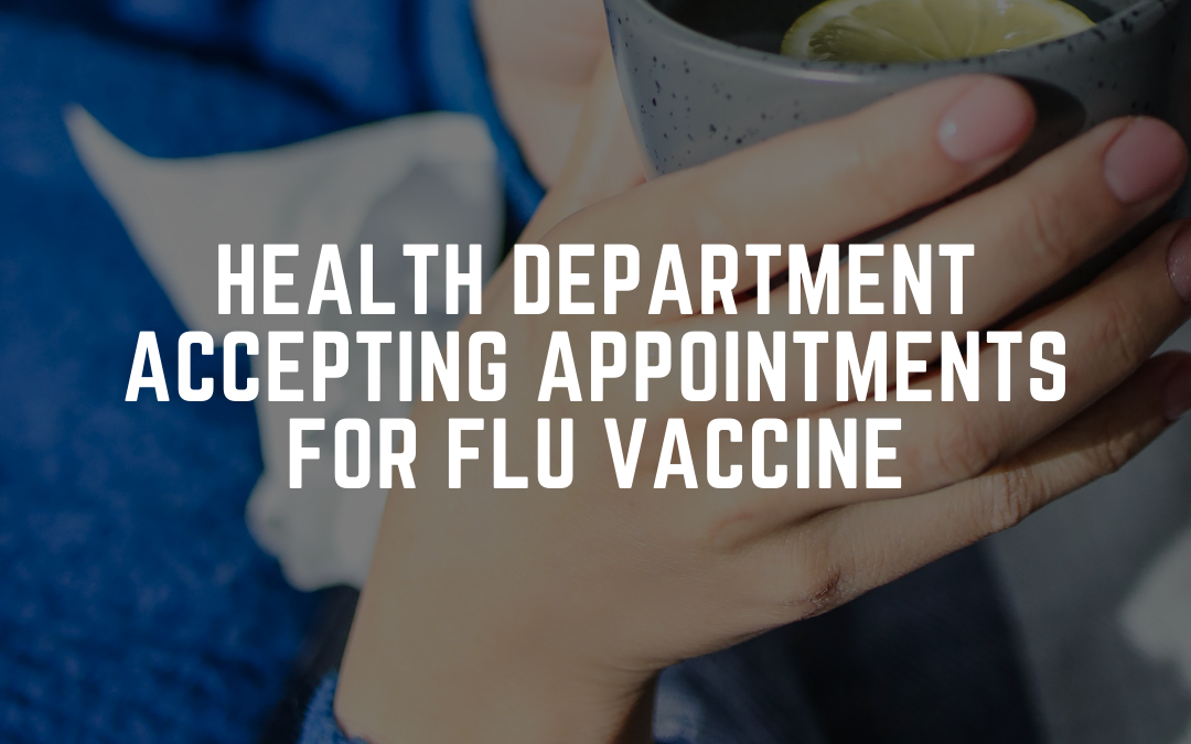 Health Department Accepting Appointments for Flu Vaccine