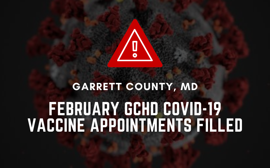 February GCHD COVID-19 Vaccine Appointments Filled ...