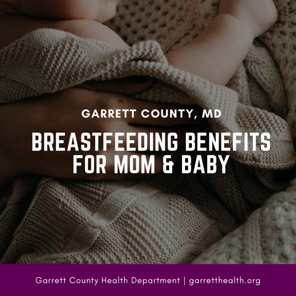 Breastfeeding Benefits for Mom & Baby