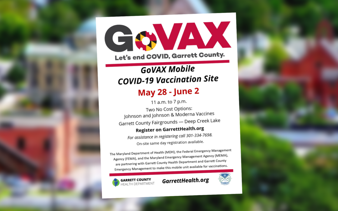 Garrett County COVID-19 Vaccination Opportunities (May 28th – June 2nd)