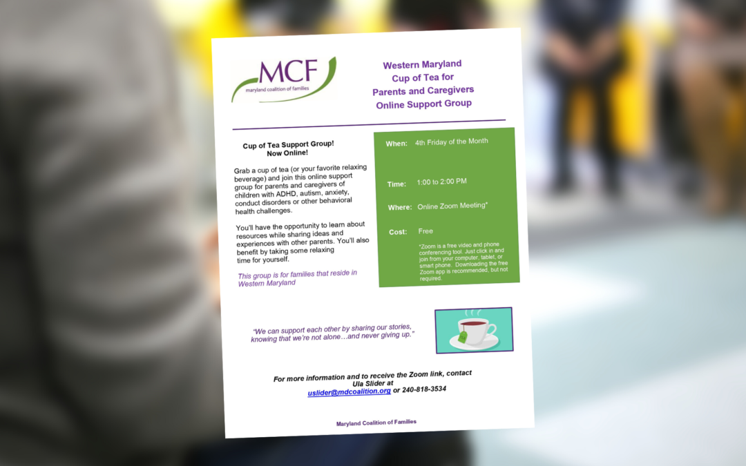 Featured Today on Prevention Happens: FREE Western Maryland Online Support Group for Parents and Caregivers – Hosted by MCF #AddictionHappensJun2021