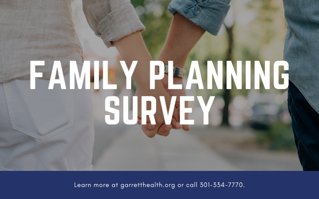 NEW! – Garrett County Family Planning Survey