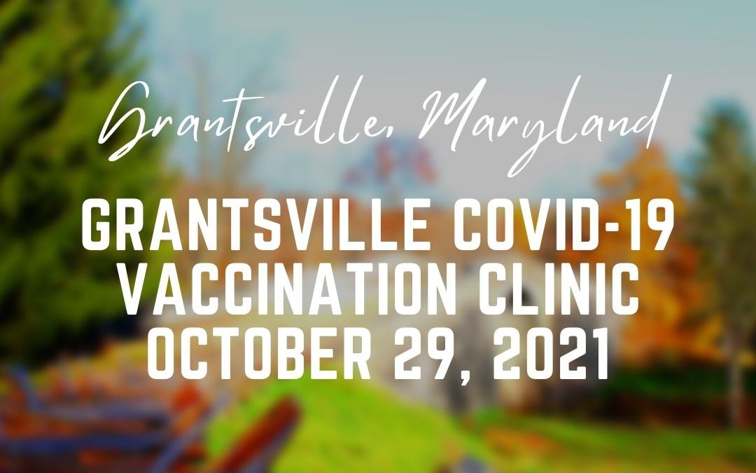 Grantsville COVID-19 Vaccination Clinic Today (10/29)