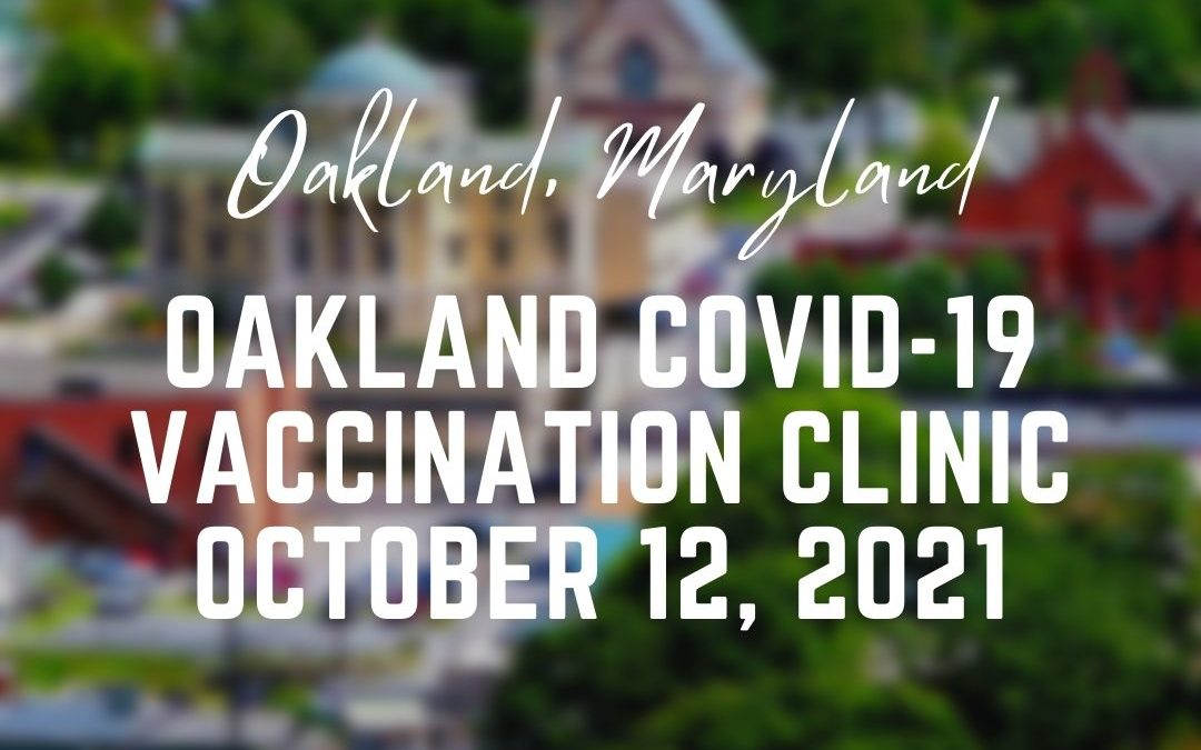 Oakland COVID-19 Vaccination Clinic Today (10/12)