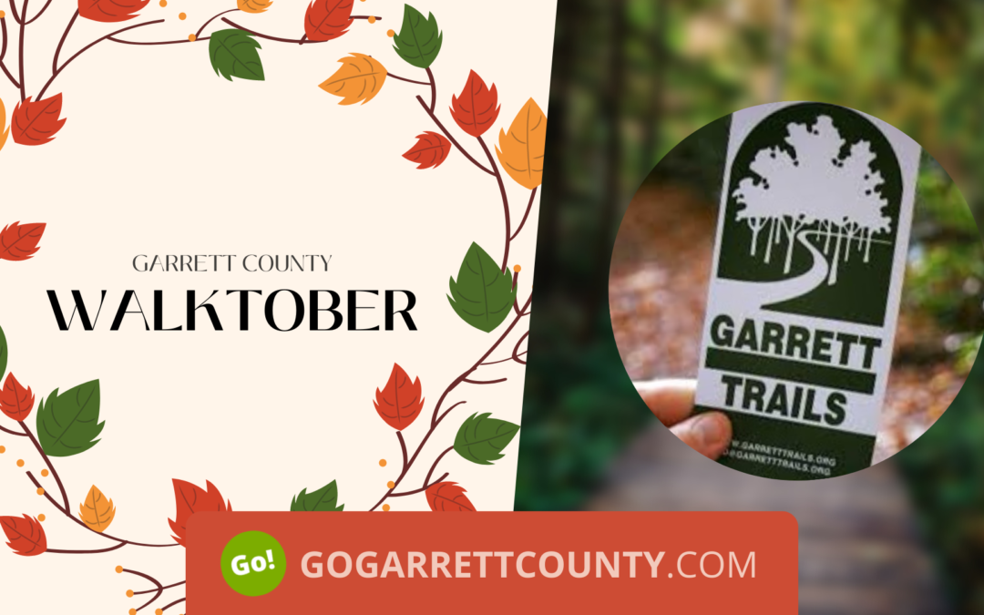 Featured Today on Go! Garrett County: Walktober Day 18 – Community Favorites: Kindness Demonstration Trail