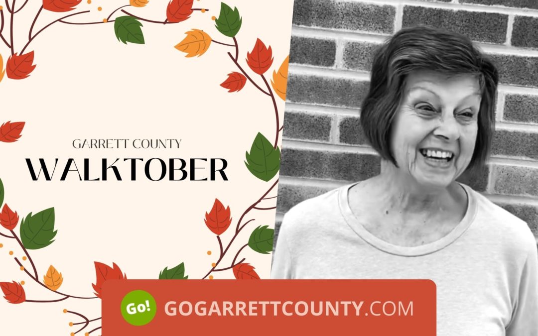 Featured Today on Go! Garrett County: Walktober Day 20 – Inspiration