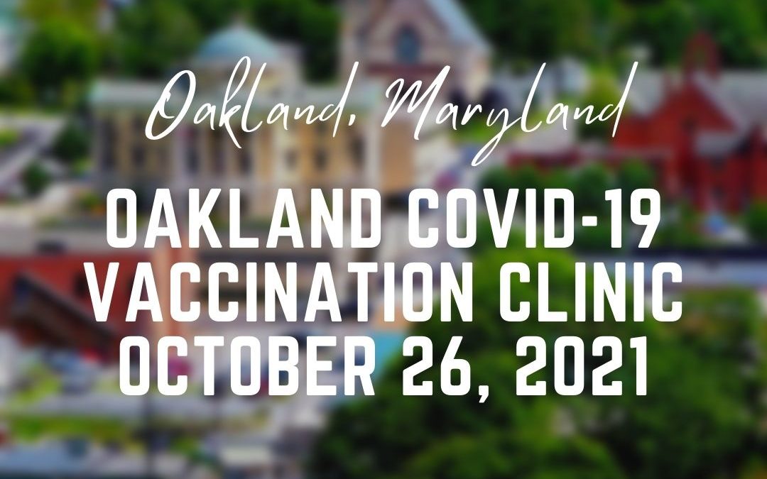 Oakland COVID-19 Vaccination Clinic Today (10/26)