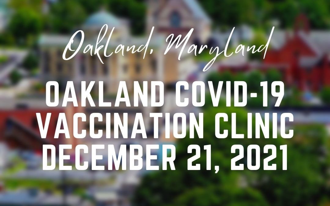 Oakland COVID-19 Vaccination Clinic Today (12/21)