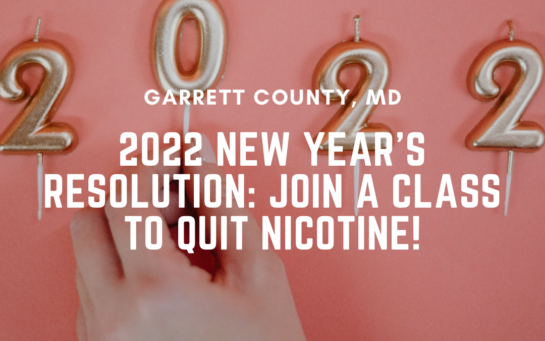 Reminder – 2022 New Year’s Resolution: Join a Class to Quit Nicotine!