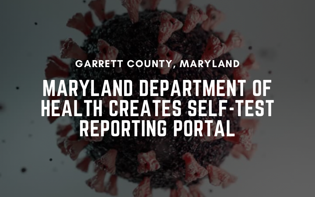 Maryland Department of Health Creates Self-Test Reporting Portal