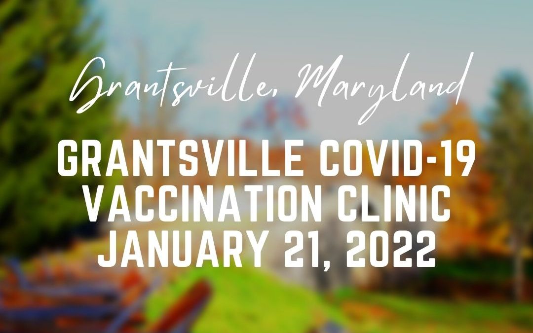 Grantsville COVID-19 Vaccination Clinic Today (1/21)