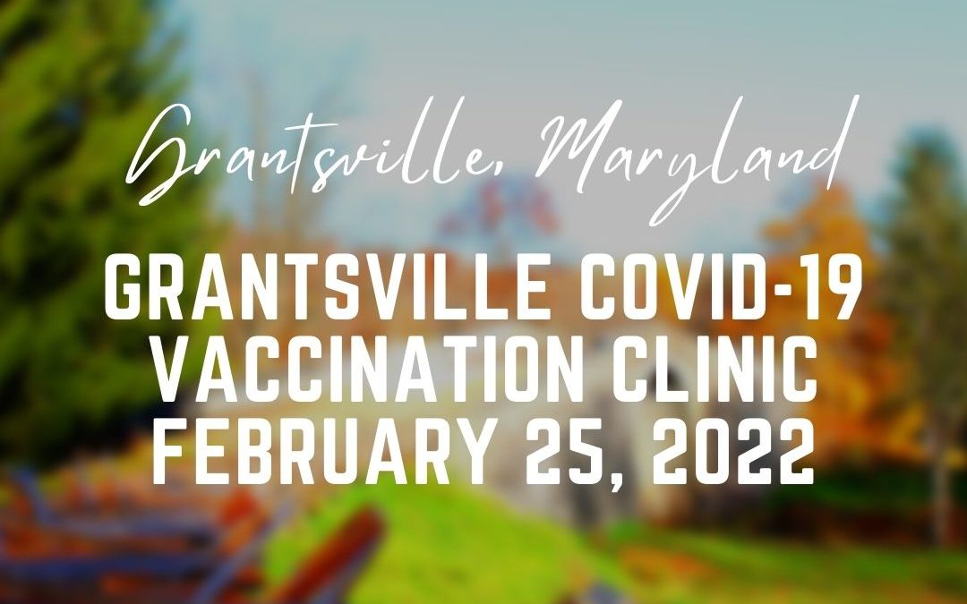 Grantsville COVID-19 Vaccination Clinic Today (2/25) 