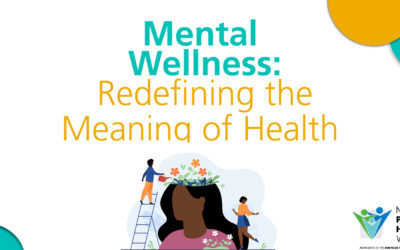 National Public Health Week: April 4-10 – Sunday: Mental Wellness: Redefining the Meaning of Health