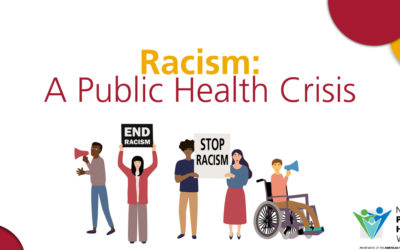 National Public Health Week: April 4-10 – Monday: Racism: A Public Health Crisis