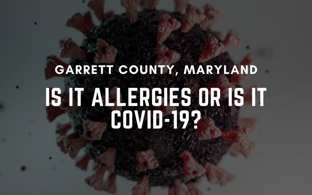 Is it Allergies or is it COVID-19?