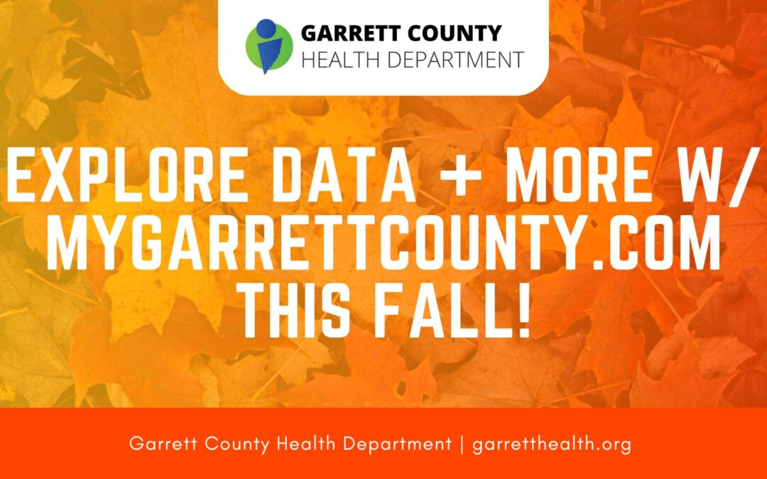 Explore Data + More w/ MyGarrettCounty.com This Fall!