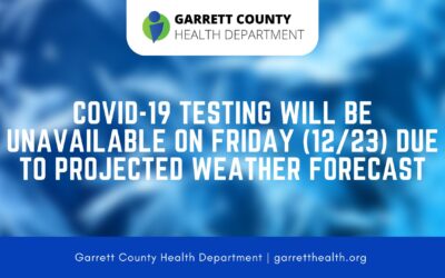 COVID-19 Testing Will Be Unavailable on Friday (12/23) Due to Projected Weather Forecast