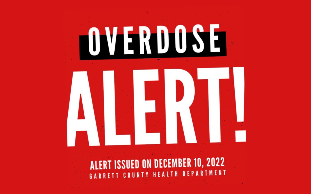 Garrett County Health Department Issues Overdose Alert