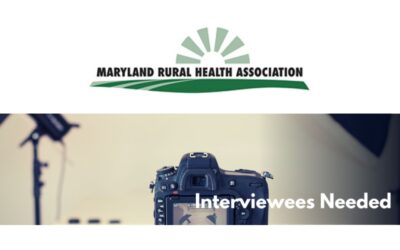 From the Maryland Rural Health Association: Call for Interviewees