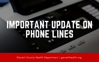 Phone Lines At The Garrett County Health Department Have Been Restored