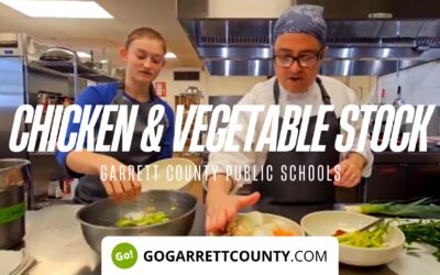 Featured Today on Go! Garrett County: Chicken & Vegetable Stock w/ Garrett County Public Schools