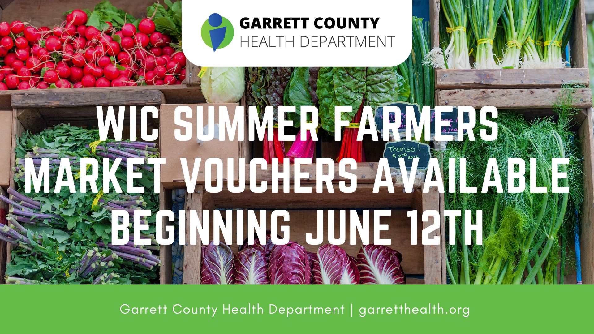 WIC Summer Farmers Market Vouchers Available Beginning June 12th Garrett County Health Department
