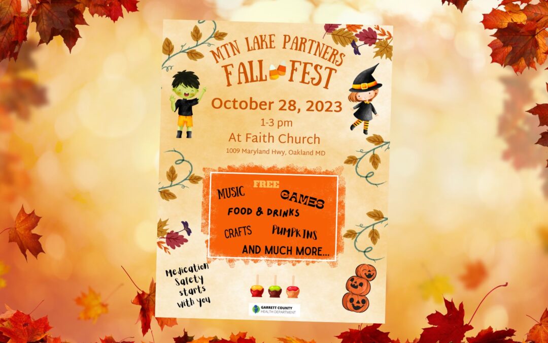 FREE MTN Lake Partners Fall Fest Scheduled! Garrett County Health