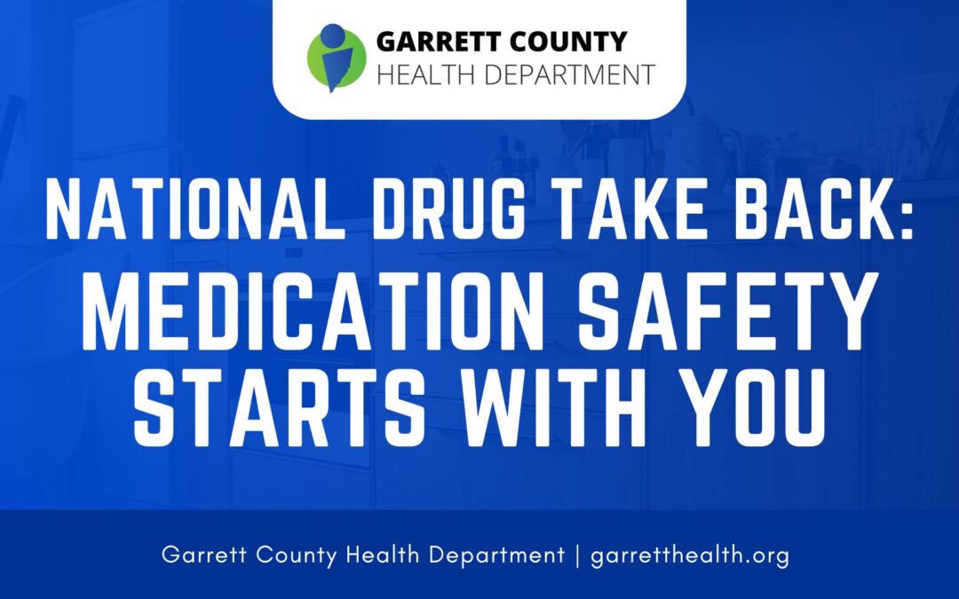National Drug Take Back: Medication Safety Starts with You