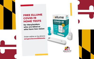 From MDH: Free at-home COVID-19 tests are again available for Marylanders who are blind or have low vision.