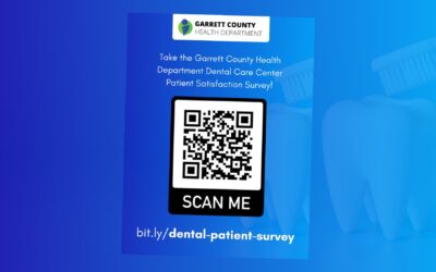 NEW! – Garrett County Health Department Dental Care Center Patient Satisfaction Survey