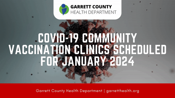 COVID-19 Community Vaccination Clinics Scheduled for January 2024