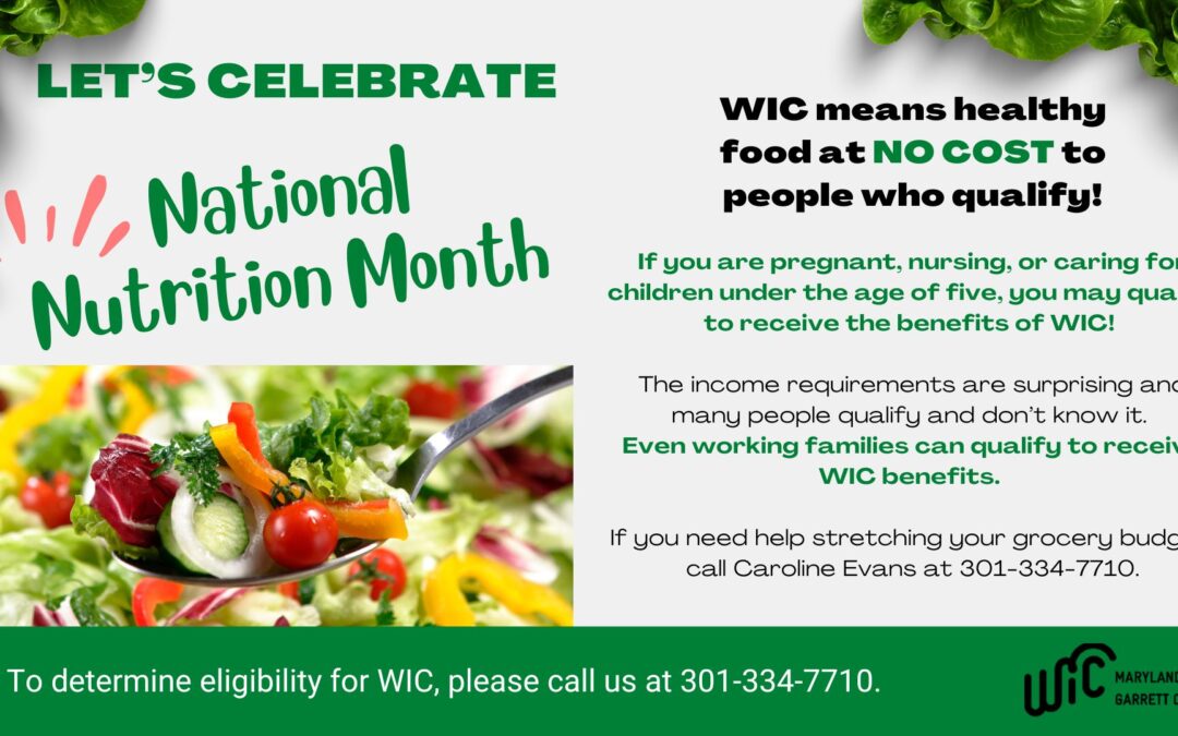 Featured Today on Go! Garrett County: Let’s Celebrate National Nutrition Month With WIC!