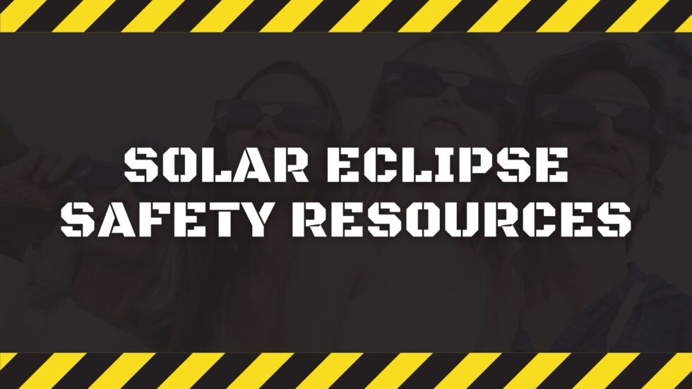 Solar Eclipse Safety Resources - Garrett County Health Department