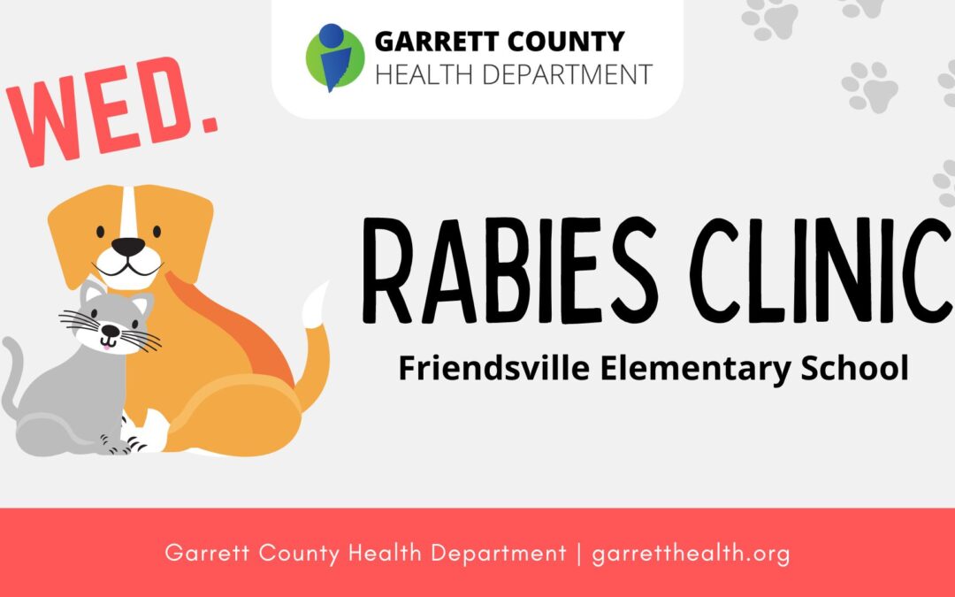 Reminder: Garrett County Rabies Clinic 5PM Wednesday @ Friendsville Elementary School! (5/22)