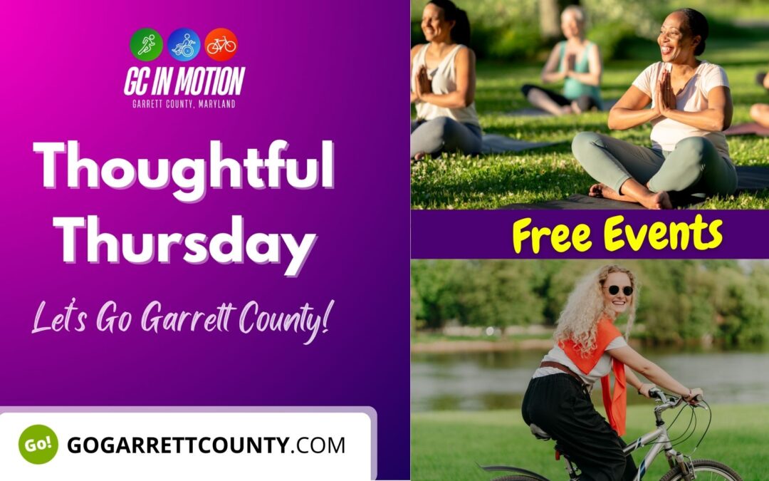 Featured Today on Go! Garrett County: Thoughtful Thursday Brings Two Free Activities