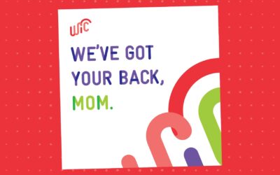 Did You Know? – We’ve Got Your Back w/ WIC!