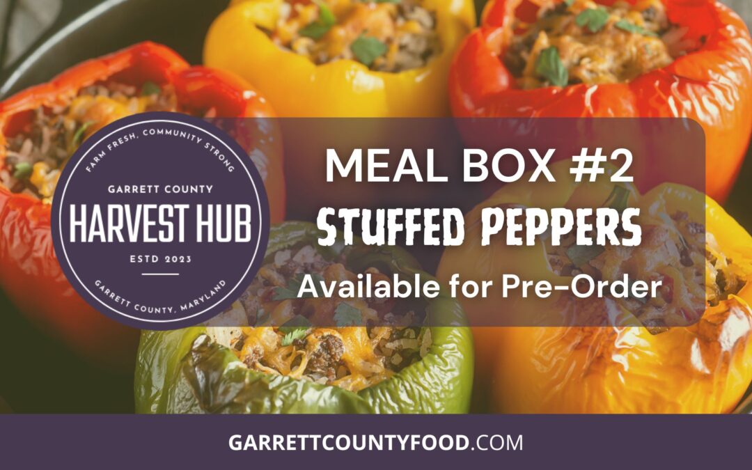 Featured Today on Go! Garrett County: Harvest Hub Meal Box – Order Today, Pick-Up Aug 27th