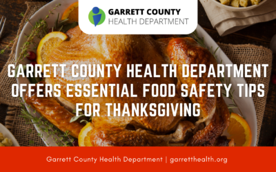 Garrett County Health Department Offers Essential Food Safety Tips for Thanksgiving