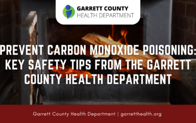 Prevent Carbon Monoxide Poisoning: Key Safety Tips from the Garrett County Health Department