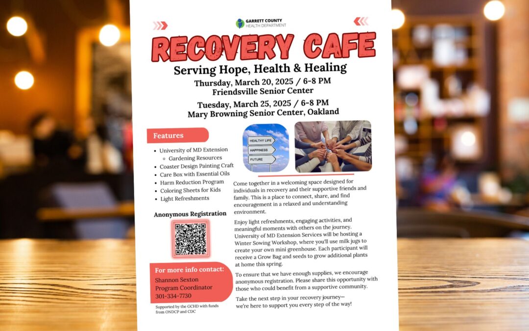 Reminder! Second Recovery Cafe Event Scheduled for Next Week! (3/25)