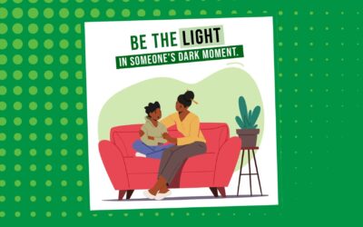 May is Mental Health Awareness Month – Be the Light in Someone’s Dark Moment