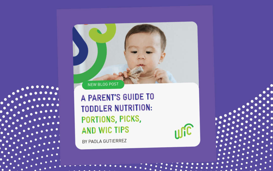 WIC Feature: Toddler Nutrition