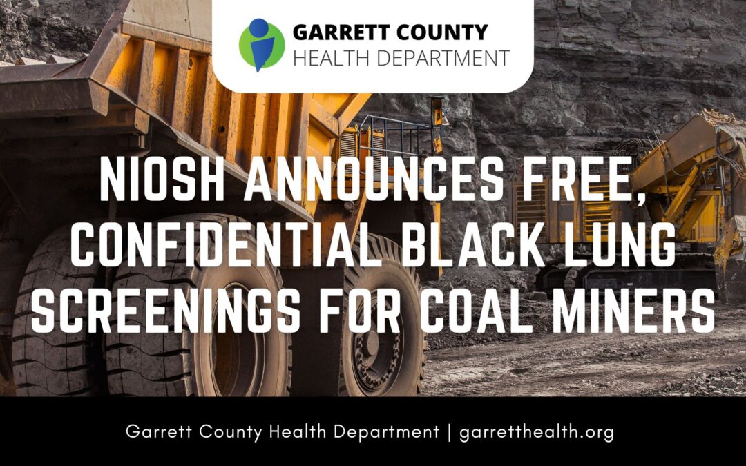 Important Community & Provider News: NIOSH Announces Free, Confidential Black Lung Screenings for Coal Miners