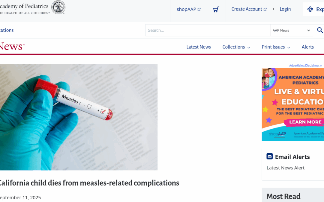 From the American Academy of Pediatrics: California Child Dies From Measles-Related Complications