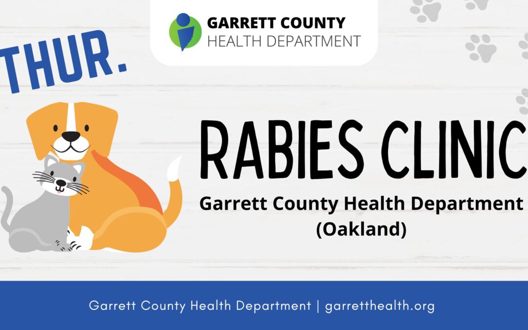 Rabies Clinic TODAY! (9/18) – Garrett County Health Department (Oakland)