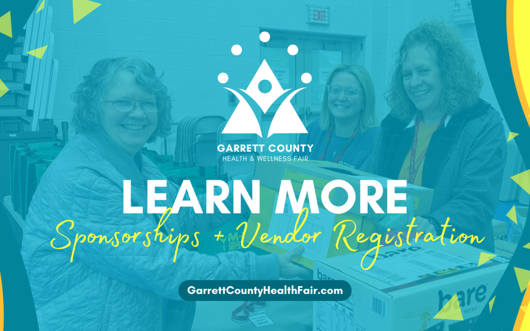 2026 Garrett County Health and Wellness Fair Sponsorships & Vendor Registration Now Available!